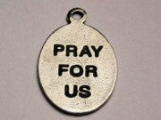 Pray For Us Genuine American Pewter Charm