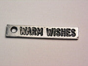 Warm Wishes Genuine American Pewter Charm