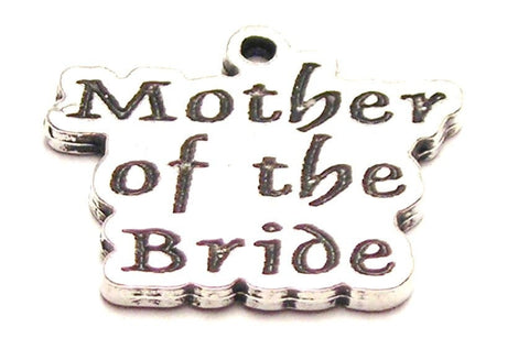 Mother Of The Bride Genuine American Pewter Charm