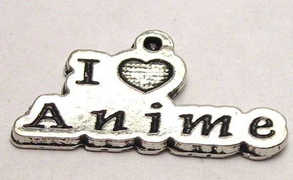 I Love Anime Genuine American Pewter Charm