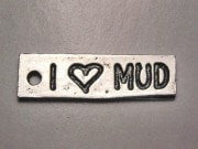 I Love Mud Tab Genuine American Pewter Charm