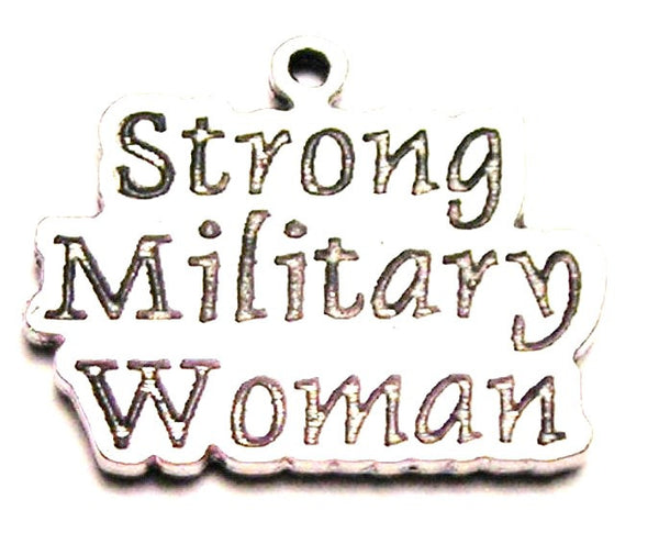 Strong Military Woman Genuine American Pewter Charm