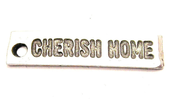 Cherish Home Genuine American Pewter Charm