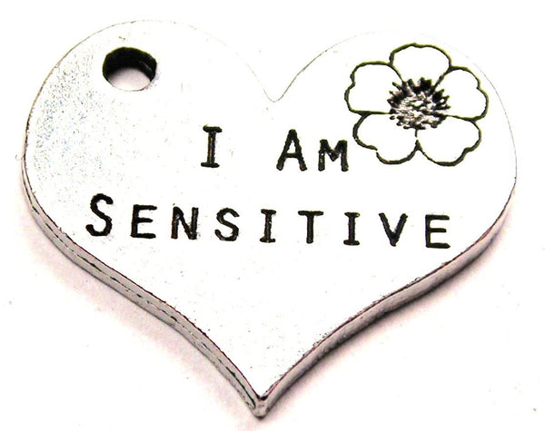 I Am Sensitive Heart Genuine American Pewter Charm