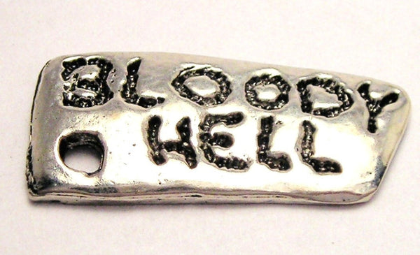 Bloody Hell Genuine American Pewter Charm