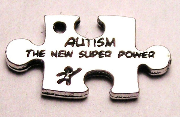 Autism The New Super Power Puzzle Piece Genuine American Pewter Charm