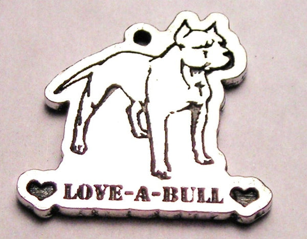 Love A Bull Pit Bull Genuine American Pewter Charm