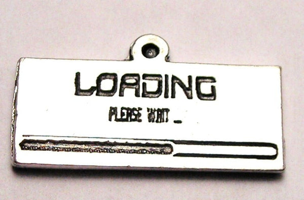 Loading Please Wait Genuine American Pewter Charm