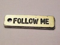 Follow Me Genuine American Pewter Charm